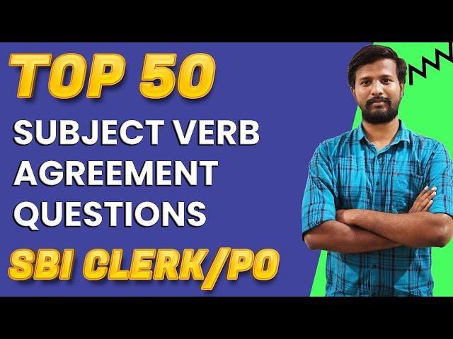 TOP 50 QUESTIONS ON SUBJECT VERB AGREEMENT | ENGLISH FOR SBI PO/CLERK | MR. ABITH