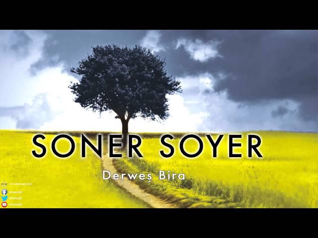 Soner Soyer -   Dewreş Bira  [ Rayirwan / Yolcu © 2011 DMS Müzik ]
