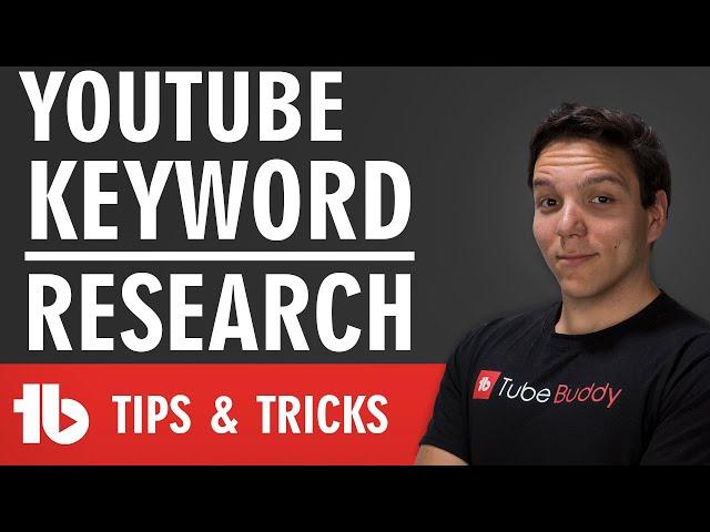 Keyword Research on YouTube  - Find the Best Tags for your Videos using TubeBuddy 