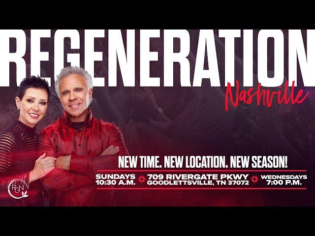 Regeneration Nashville Live! Sunday | March 30, 2025 // Pastors Kent and Candy Christmas