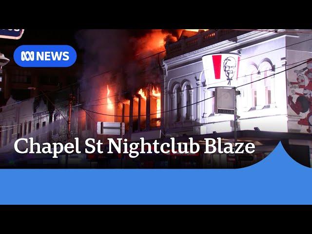 Chapel St nightclub fire causes major traffic disruptions in Melbourne | ABC News