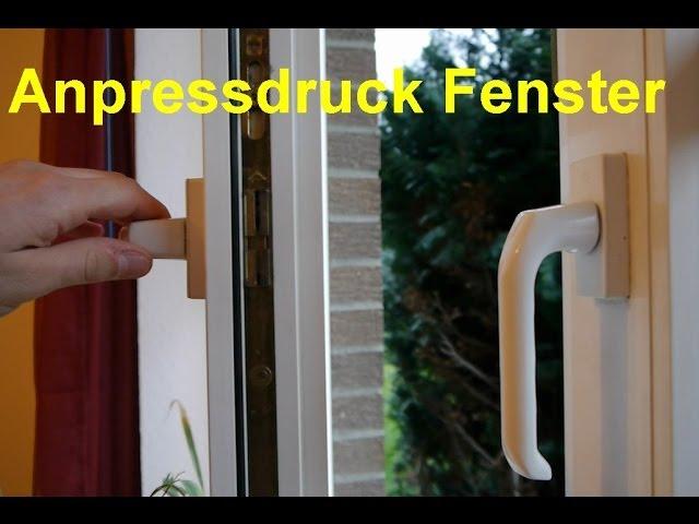 Anpressdruck beim Fenster einstellen Anleitung