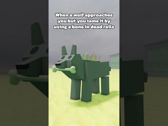 Taming A Wolf In Dead Rails #roblox #shorts #robloxanimation