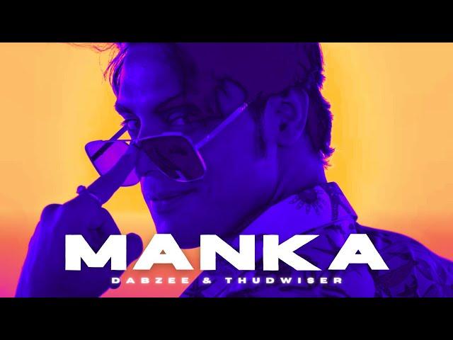 MANKA REMIX | Nadikar | Dabzee x Thudwiser | DeXterDuke