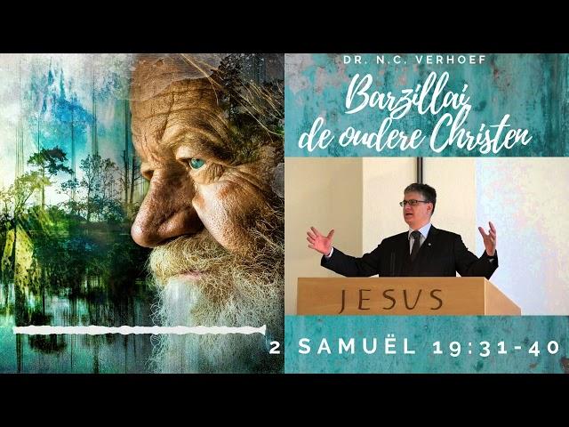 Barzillai, de oudere Christen - Dr. N.C. Verhoef