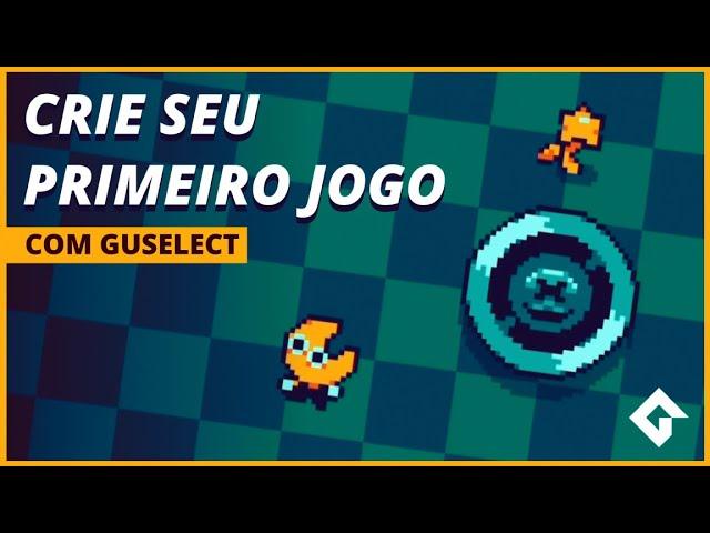 [BR] Crie Seu Primeiro Jogo - Guselect | GameMaker