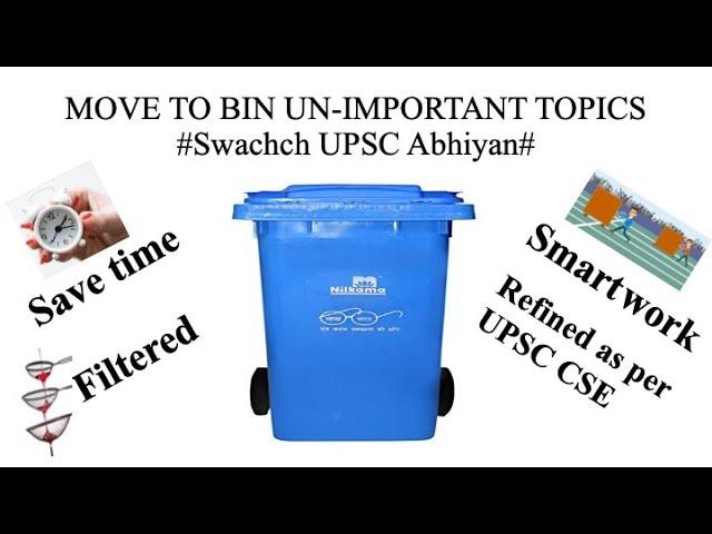 TRASH TOPICS FOR UPSC CSE