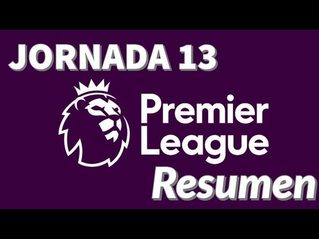 BARCLAYS PREMIER LEAGUE | JORNADA 13 | RESUMEN