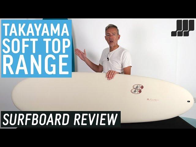 Takayama Soft Top Range Surfboards Review