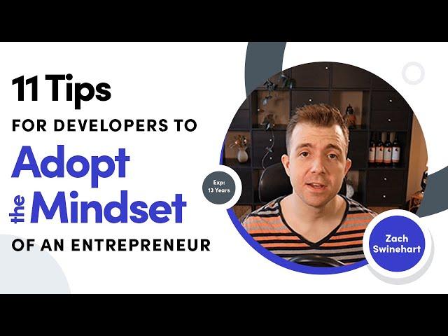 11 tips for developers to adopt the mindset of an entrepreneur
