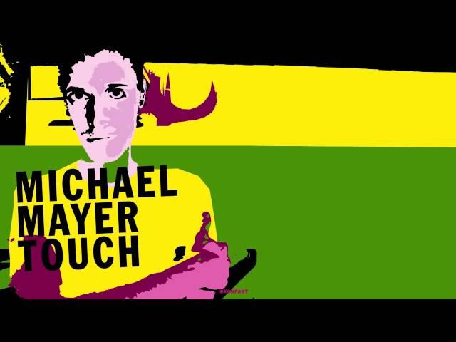 Michael Meyer - Lovefood 'Touch' Album