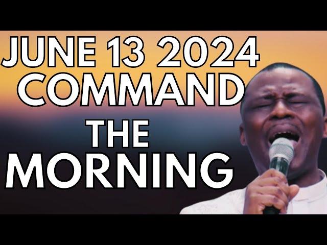 JUNE 13 COMMAND THE MORNING FIRE PRAYER CHARGE #drdkolukoya