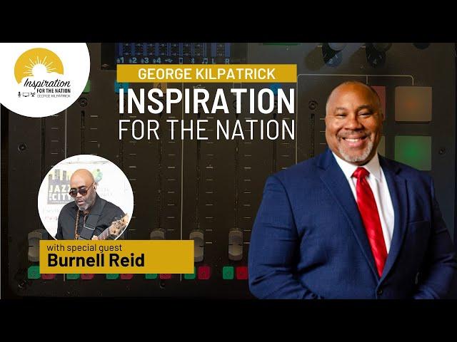 Burnell Reid, Featured Artist for JMAD, on George Kilpatrick Inspiration for the Nation