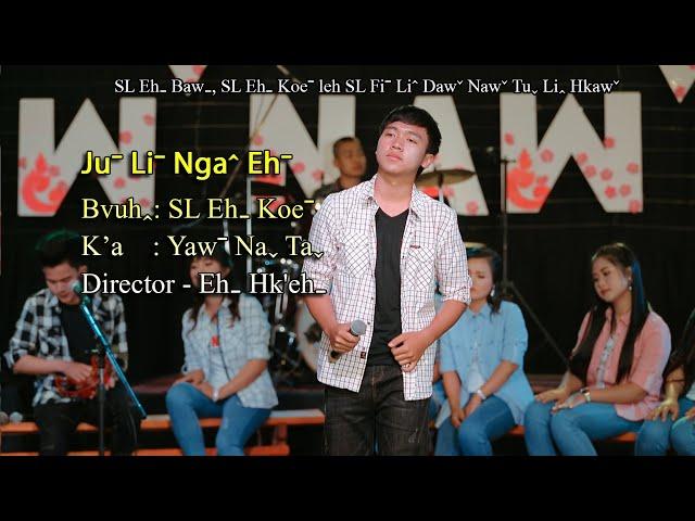 Yawˉ Naˬ Taˬ(LHS) - Juˉ Liˉ Ngaˆ Ehˉ #2024 Lahu Song (Official MV)