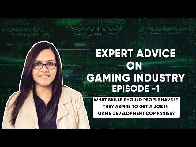 Expert Advice on Gaming Industry | Episode -01 | Gaming Industry | Game Development | BackstagePass