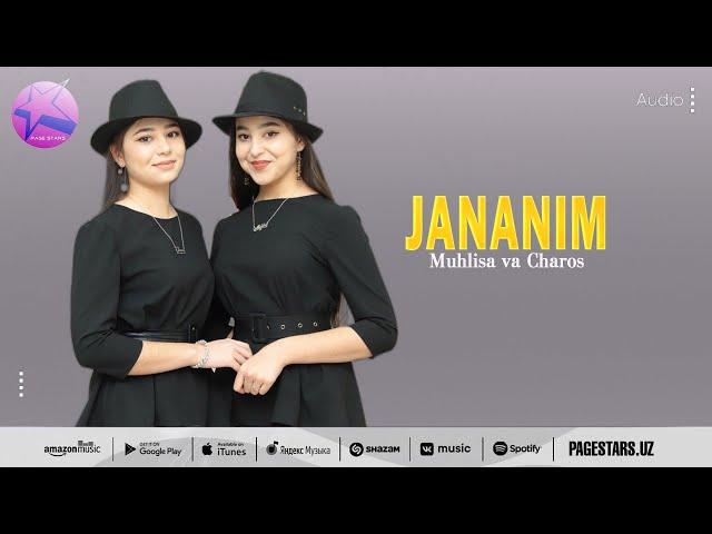 Muhlisa va Charos  -   Jananim (AUDIO)