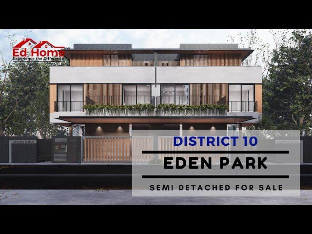  District 10 | Brand New 3 Storey Freehold Semi Detached | Eden Park For Sale