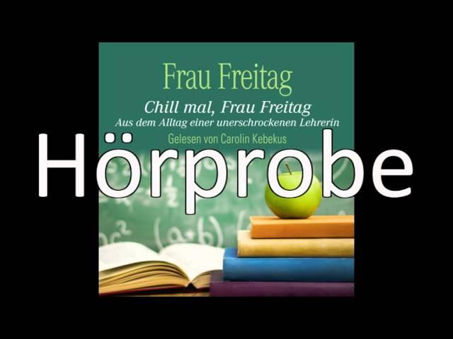 Frau Freitag - Chill mal, Frau Freitag (Hörbuch-Bestseller)