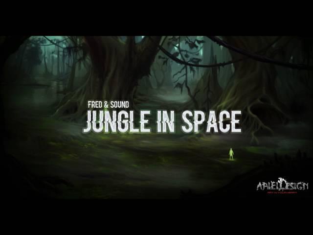 Jungle In Space by Fred & Sound - (Original MIX) SOUND TEST TUNE TRACK