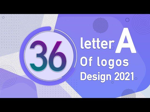 Collection Of logos Designed from letter A,a | 36 logos use letter A |