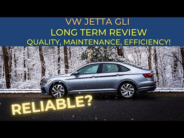 VW Jetta GLI Reliability and Maintenance Owner Review: 23K Miles Later