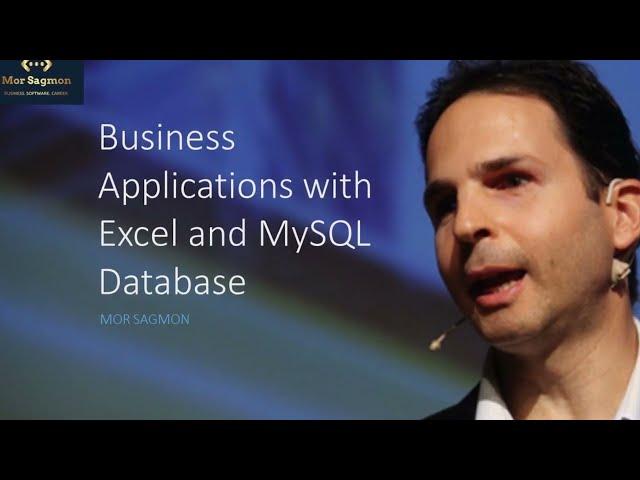 Business Applications with Excel and MySQL Database - About the Course