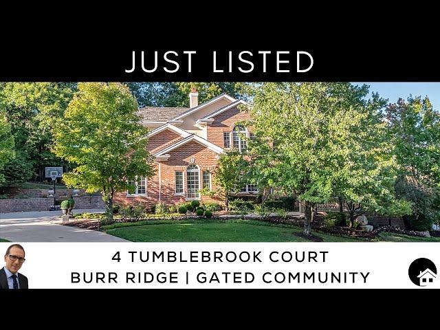 Burr Ridge IL Home for Sale: 4 Tumblebrook Ct | Falling Water Gated Community