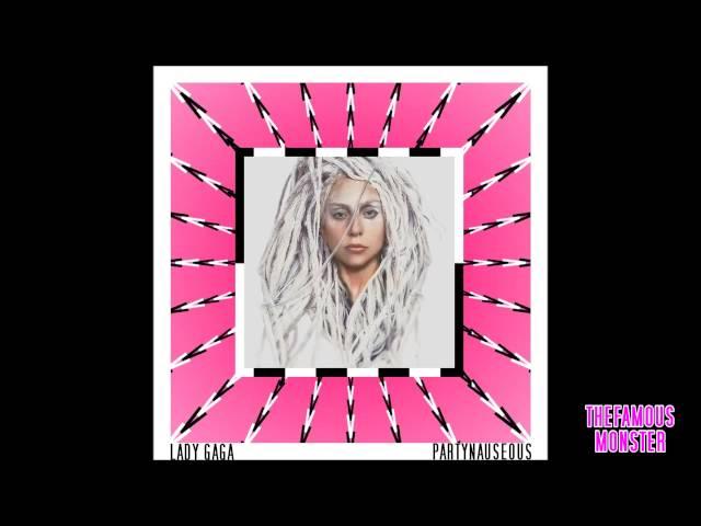 Lady Gaga - PARTYNAUSEOUS [OFFICIAL STUDIO VERSION]