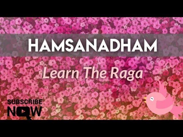 Raga Hamsanadham | Krithi Taanam | Learn The Raga
