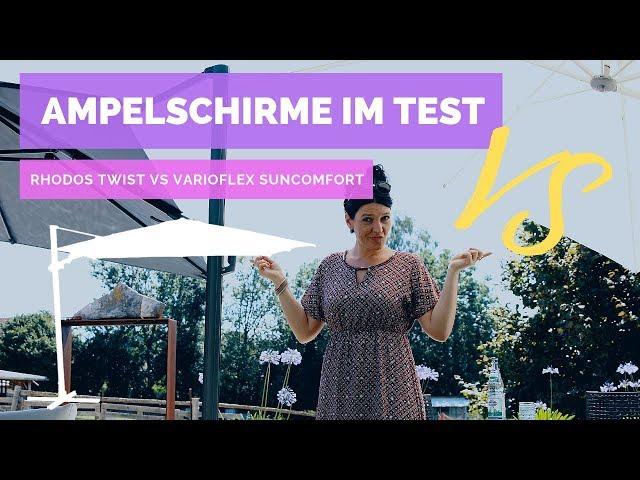  Ampelschirme im Test – Rhodos Twist von Schneider VS. Varioflex von Suncomfort