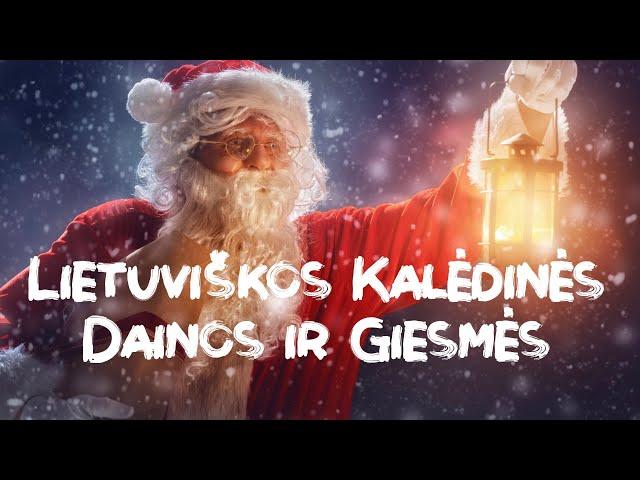 Lietuviškos Kalėdinės Dainos ir Giesmės