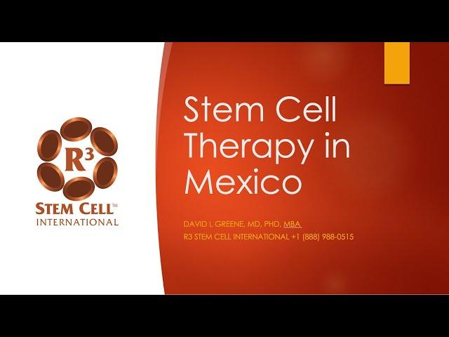 Stem Cell Therapy in Mexico - All You Need to Know