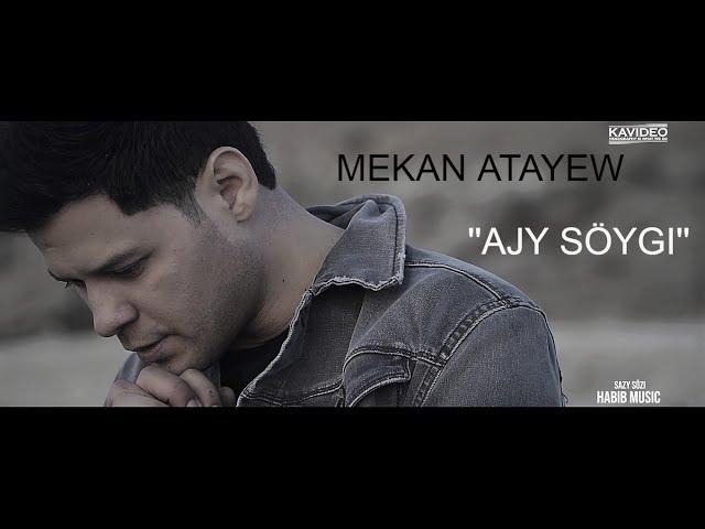 Mekan Atayew - Ajy Söygi (Official HD Video)