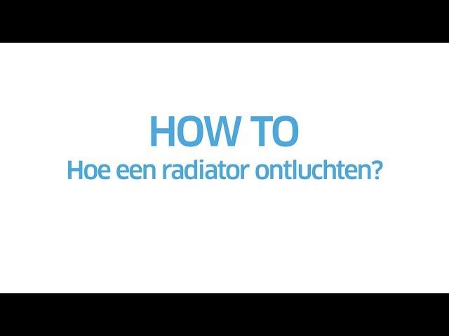 ENGIE - How to: hoe een radiator ontluchten?