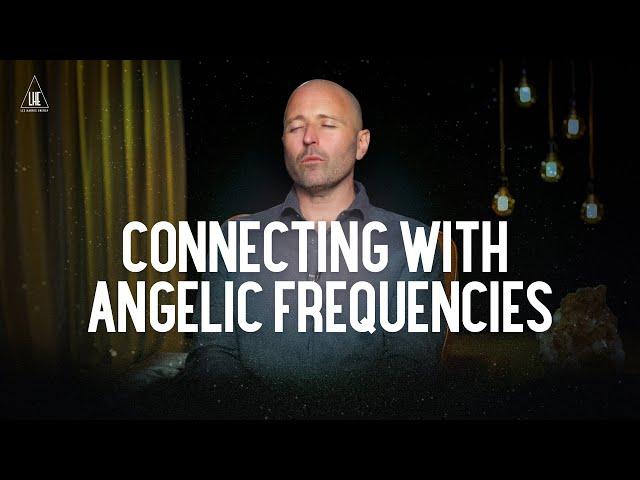 Connecting with Angelic Frequencies 