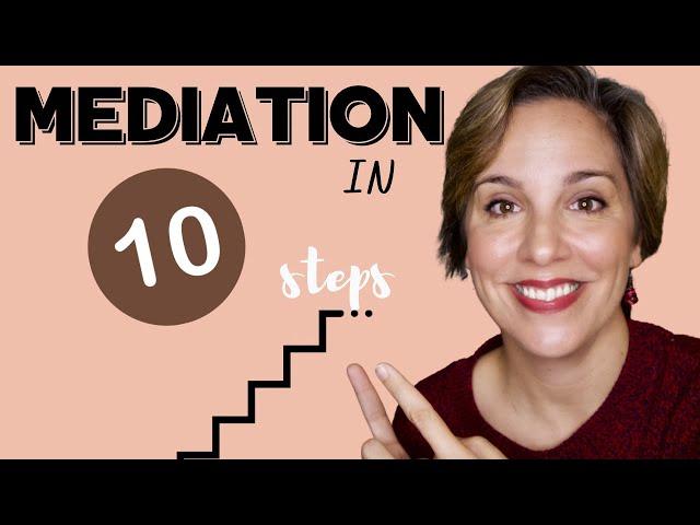 How to do MEDIATION in 10 simple steps (EOI)