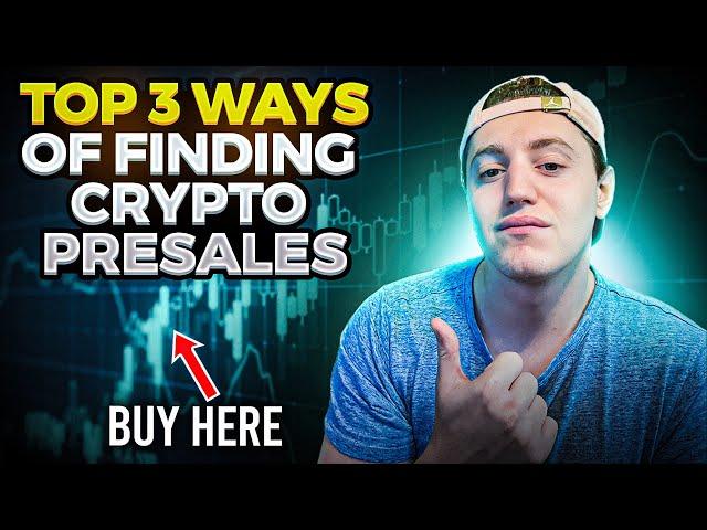 TOP 3 Ways To Find Crypto Presales (100x Gems) - Find Coins Early & Before the PUMP