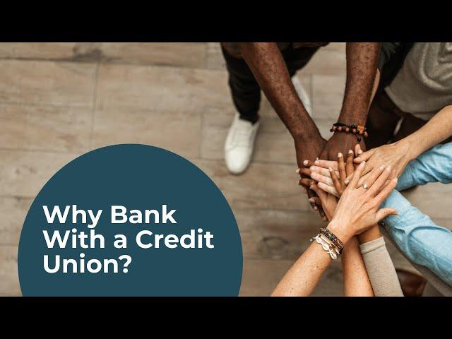 Why Bank With a Credit Union? | Hanscom Federal Credit Union