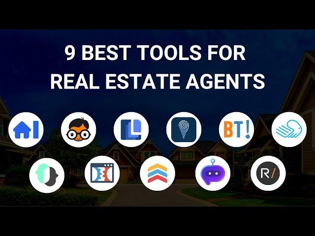 9 Best Tools for Real Estate Agents in 2024 [AI, Lead Generation, Marketing, CRM & More]