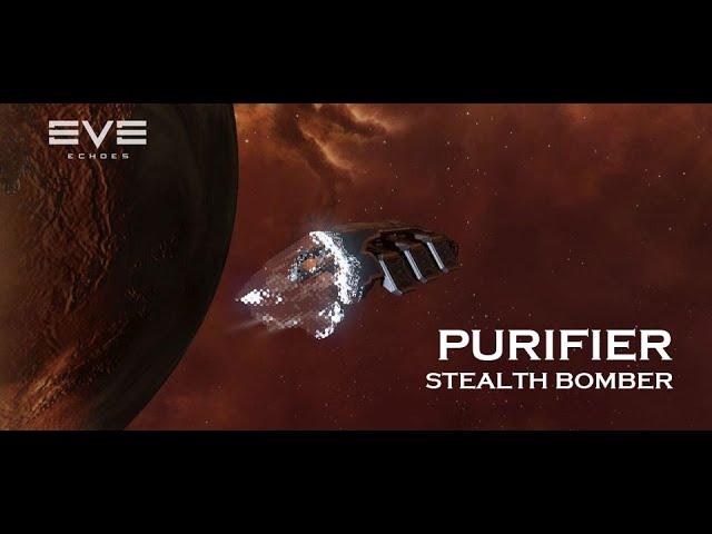 PURIFIER STEALTH BOMBER EVE ECHOES