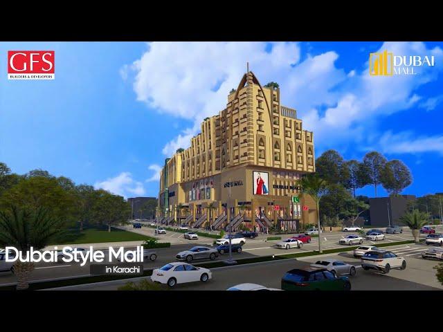 Dubai Mall by GFS: Premium Apartments & Retail Shops in Karachi