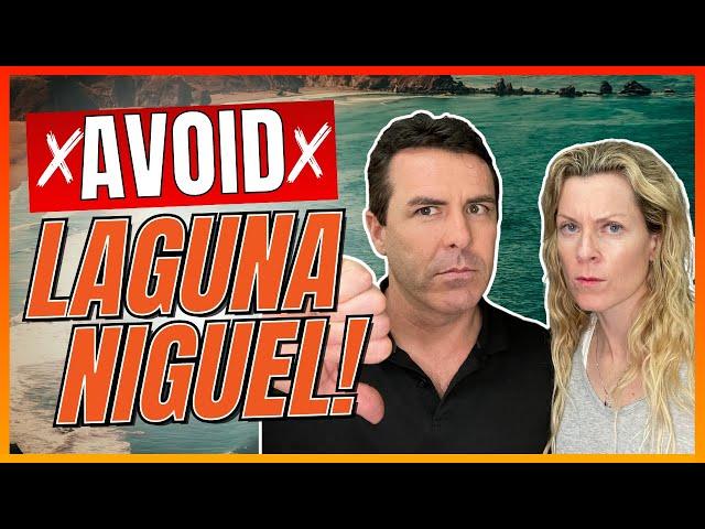 7 Things We Hate About Living In Laguna Niguel California!