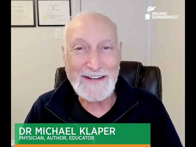 Vegan Summerfest:  Dr. Michael Klaper