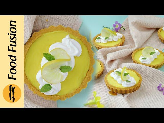 Lemon Tart (Egg less) Recipe by Food Fusion