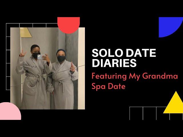 Spa Date With My Gran| Video Editing Practice | Software Engineer South Africa