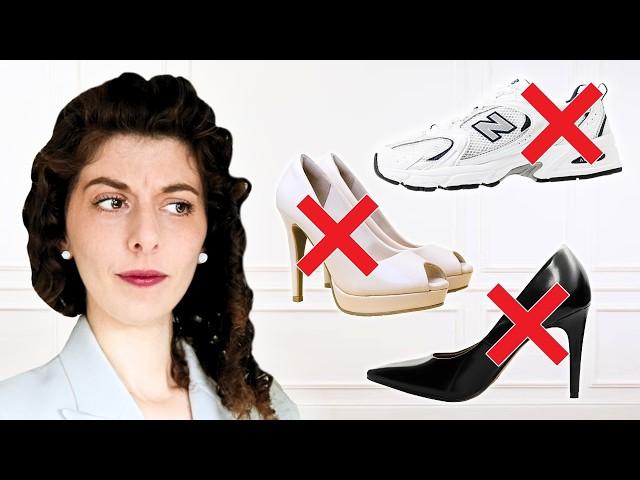 10 Shoes Elegant Ladies NEVER Wear