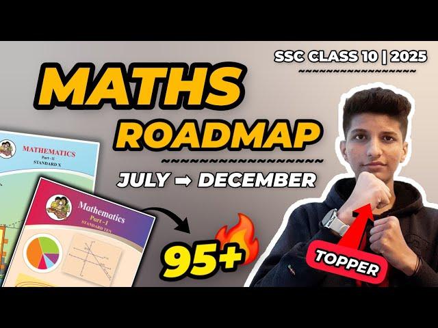 FOLLOW THIS to score 95+ in MATHS  SECRET ROADMAP used by toppers  MH board exam 2025 ssc