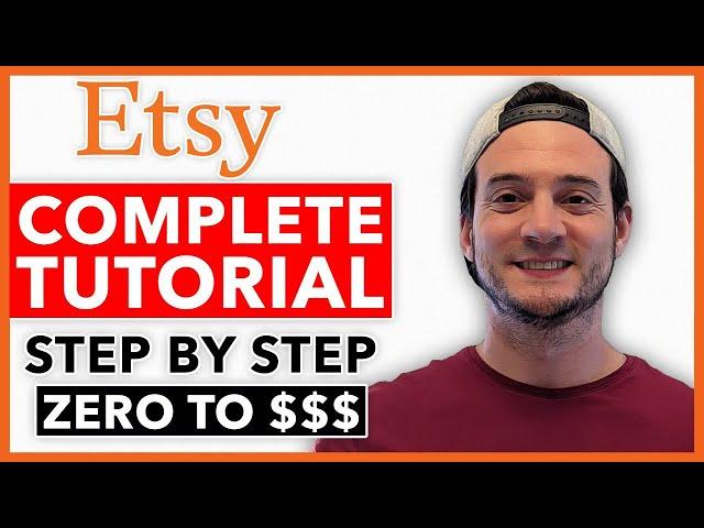 COMPLETE Etsy Tutorial For Beginners 2025 - How To Create A Profitable Etsy Store From Scratch