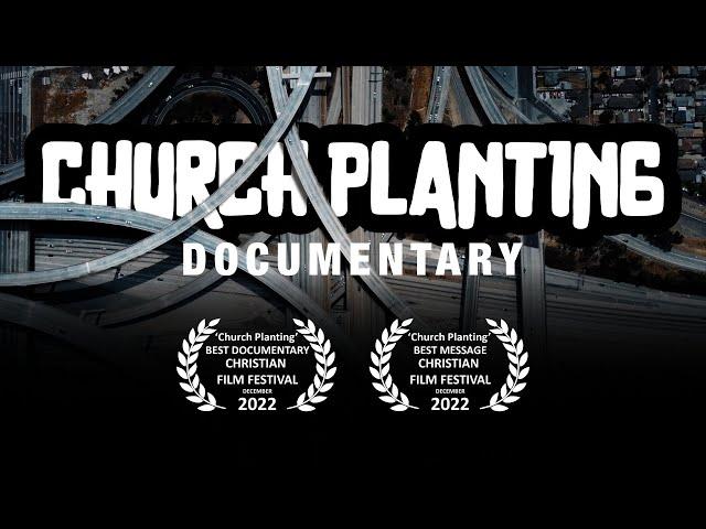 Church planting | Award winning full free Documentary [2022]