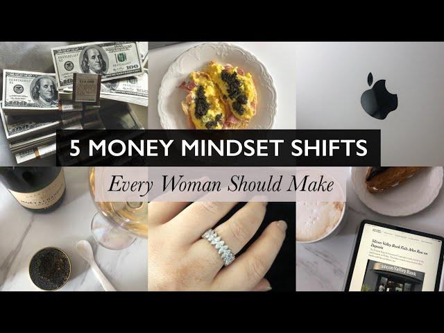 5 Money Mindset Shifts Every Woman Should Make